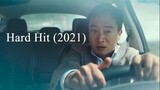 Hard Hit (2021) [Korean Movie]