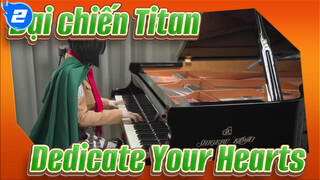 Đại chiến Titan OP3|Dedicate Your Hearts, Ru's Piano_2