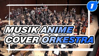 Kompilasi Lagu Anime | Musik Orkestra_1
