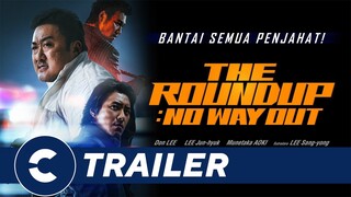 Official Indonesia Trailer THE ROUNDUP: NO WAY OUT 👊 - Cinépolis Indonesia