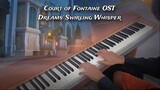 Genshin Impact/Court of Fontaine OST - Dreams' Swirling Whisper [Piano]