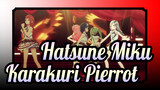 [Hatsune Miku MMD] Karakuri Pierrot - 40mP - Project SEKAI - Colorful Stage! Feat.