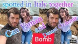 Can Yaman and Demet Ozdemir spotted in Italy together
