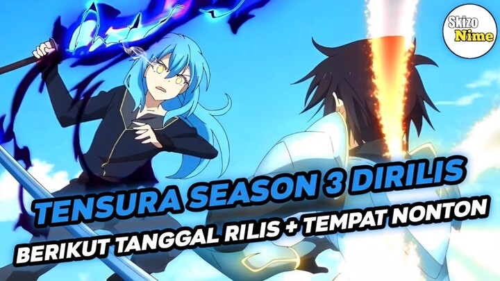 DIRILIS !!! Berikut Jadwal Tayang Tensura Season 3