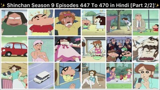 Shinchan Season 9 Episodes 447 To 470 in Hindi [Part 2/2 - 24 Episodes Compilation]