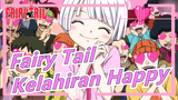 Fairy Tail | Kelahiran Happy