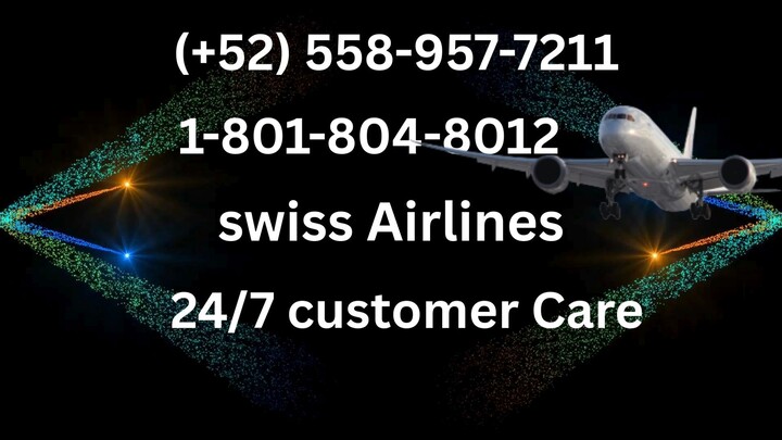 Número de atención al cliente de swiss Airlines®: guía completa paso a paso (2025)