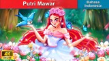 Putri Mawar 🌹 Dongeng Bahasa Indonesia 🌜 WOA - Indonesian Fairy Tales