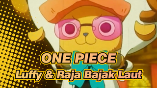 ONE PIECE | Aku adalah orang yang mau menjadi Raja Bajak Laut