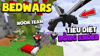 KHANGG CÙNG NOOB TEAM BEDWARS TIÊU DIỆT RỒNG ENDER *VANH MCVN TROLL CẢ NOOB TEAM BẰNG GẬY BẬT LÙI ??