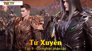 Tử Xuyên Tập 9 - Dư nghiệt phản tặc