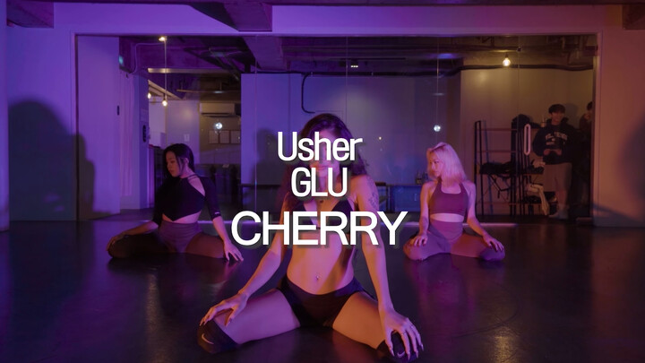 【OFD】Cherry编舞Usher-GLU