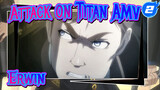 Attack on Titan AMV 
Erwin_2