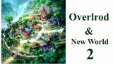 Overlord và New World tập 2