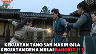 KEKUATAN BARU TANG SAN _ Alur Cerita Film DOULUO CONTINENT S2