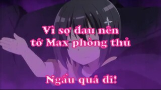 Vì sợ đau nên tớ max phòng thủ 1 - Ngầu quá đi!