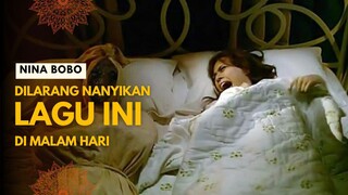 FILM HOROR NINA BOBO - DILARANG NYANYIKAN LAGU INI DI MALAM HARI