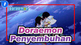 [Doraemon] Kumpulkan keberanianmu dan pergilah, Nobi! /Penyembuhan_1