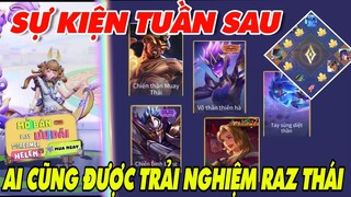 Sự Kiện Hot Tuần: Mở Bán Helen, Trải Nghiệm Raz thái, Chắc chán Nhận Skin S+ hữu hạn, vòng quay 12 ô