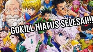 HUNTER X HUNTER IS BACK!!! CHAPTER BARU Bakal RILIS AKHIRNYA!!! AKHIRNYA!!!