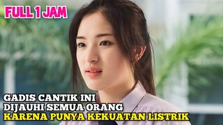 Ketika Cewek Cantik Dijauhi, Karena Punya Kekuatan Listrik Ditubuhnya