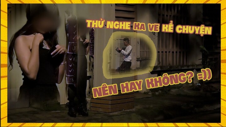 THỤT TV | THỬ NGHE GÁI N.G.H.À.N.H KỂ CHUYỆN VÀ CÁI KẾT