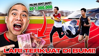 LARI PALING CEPAT = 1 JUTA! ADA YANG BERANI?