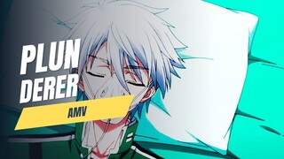 PLUNDERER「AMV」