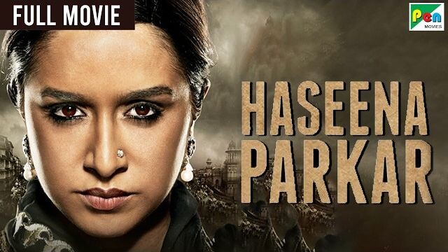 Haseena Parkar Full Movie - Shraddha Kapoor, Siddhanth Kapoor, Apoorva - Bollywood Movie