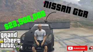 DREAM CAR NISSAN GTR GTA V (23 MILLION) | BILLIONAIRE GANG