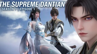 The Supreme Dandian Season 1 Episose 1 Sub indo