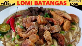 LOMI BATANGAS | BATANGAS LOMI | Filipino Food | Easy Simple Batangas Recipe