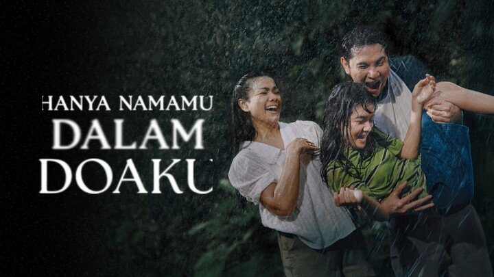 hanya namamu dalam doaku ²⁰²⁵