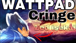 khi wibu chơi lol | wattpad cringe #3 #league_of_legends #wattpad