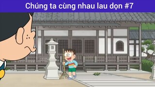 Chúng ta cùng nhau lau dọn p7