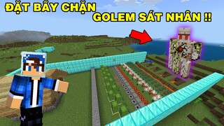 Mình Đã Làm Bãy Chặn Lava Mọng | Chống Lại Golem Biến Thành Sát Nhân | Trong MINECRAFT PE..!!