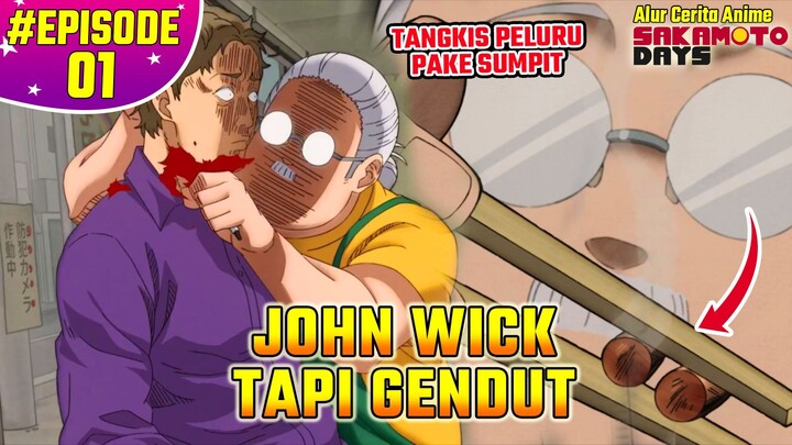 PEMBUNUH BAYARAN LEGENDARIS PENSIUN KARNA BUCIN !! Alur Cerita Anime Sakamoto Days EPS 1