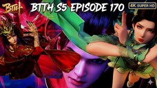 BTTH S5 Episode 170 [4K]