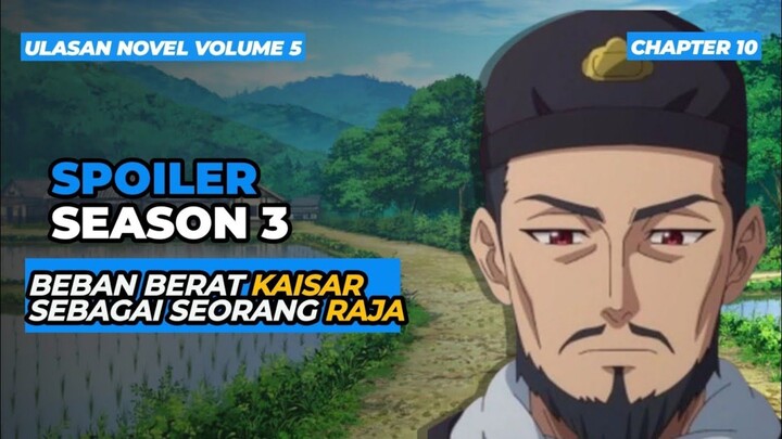 SPOILER ALERT!【Kusuriya no Hitorigoto】Perjalanan ke barat baru dimulai. [Vol 5 - Chapter 10]