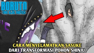 CARA MENYELAMAT SASUKE DARI TRANSFORMASI POHON SHINJU DI BORUTO TWO BLUE VORTEX