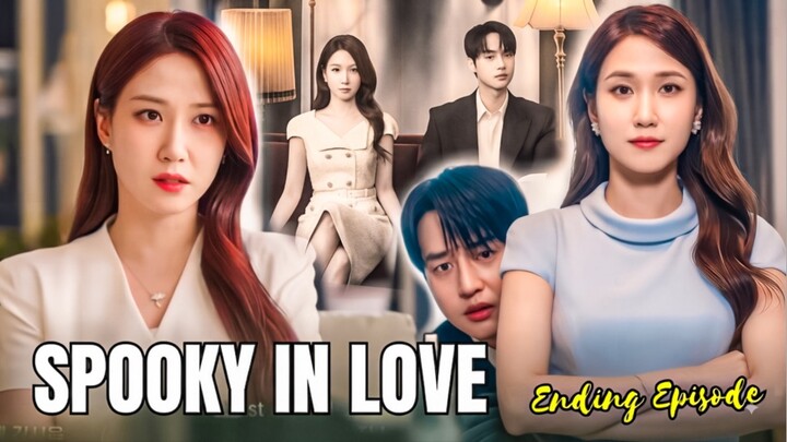 Spooky in Love Episode 11 | Hubungan Cheon Yeo-Ri & Ma Gang-wook Putus🥺⁉️