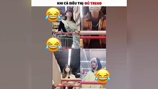 Khi cả siêu thị đú trend