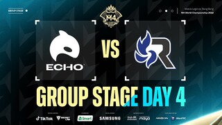 [FIL] M4 Group Stage Day 4 | ECHO VS RSG