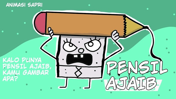 PUNYA PENSIL AJAIB -ANIMASI SAPRI