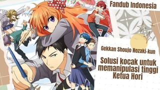 Fandub Indonesia [Gekkan Shoujo Nozaki-kun]_Cara Kocak Memanipulasi Tinggi Ketua Hori