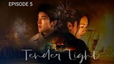 🇨🇳|EP 5 Tender Light (2024) English Sub