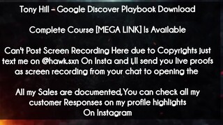 Tony Hill  course - Google Discover Playbook Download