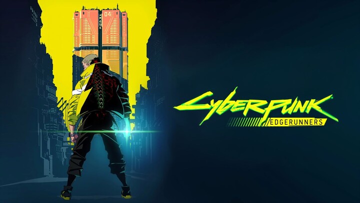 Cyberpunk: Edgerunners     ANIME NETFLIX