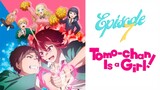 Tomo-chan is a Girl! EP07 Malay Sub