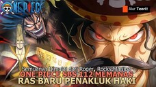 ONE PIECE TERBARU ! TERNYATA INILAH AWAL MULA ROGER, ROCK, FIGARLAND, DAN HAKI RAJA DI SBS 112 OP